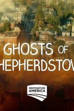 Ghosts of Shepherdstown - Season 2