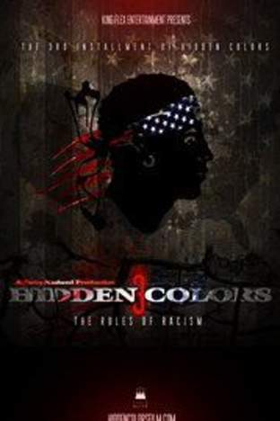 Hidden Colors 3: The Rules of Racism