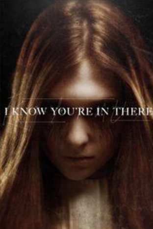 I Know You're in There