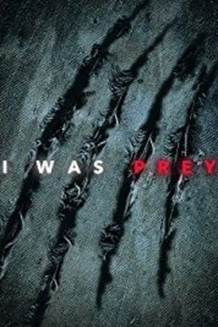 I Was Prey - Season 2