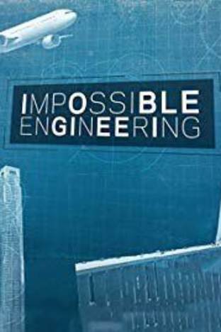 Impossible Engineering - Season 6