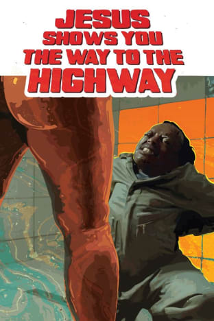 Jesus Shows You the Way to the Highway