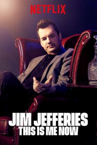Jim Jefferies: This Is Me Now