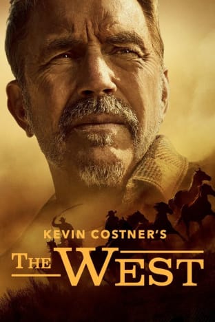 Kevin Costner's The West - Season 1