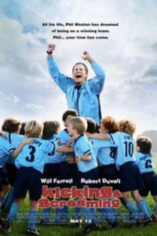 Kicking and Screaming