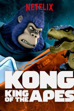 Kong: King Of The Apes - Season 2