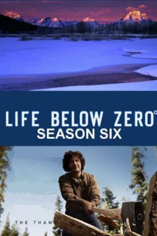Life Below Zero - Season 06