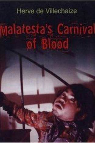 Malatesta's Carnival of Blood
