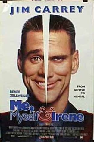 Me, Myself & Irene