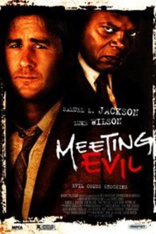 Meeting Evil