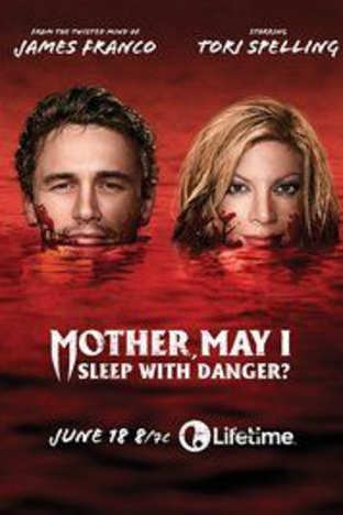 Mother, May I Sleep with Danger?