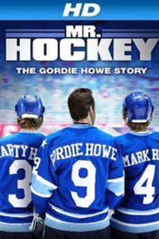 Mr Hockey The Gordie Howe Story