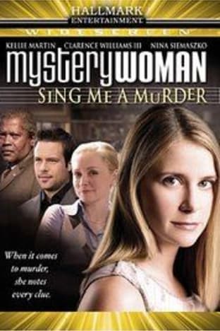 Mystery Woman: Sing Me A Murder