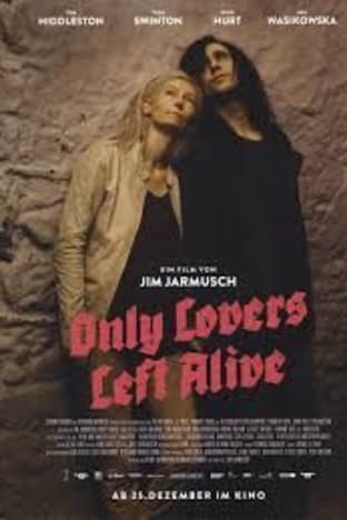 Only Lovers Left Alive