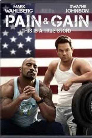 Pain & Gain