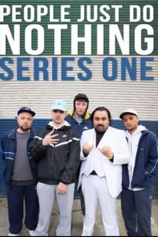 People Just Do Nothing - Season 01