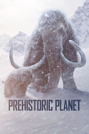 Prehistoric Planet - Season 2