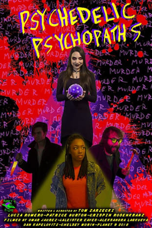 Psychedelic Psychopaths