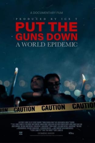 Put the Guns Down: A World Epidemic