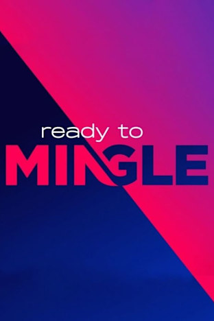 Ready to Mingle - Season 1