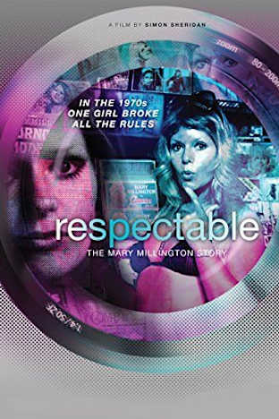 Respectable -The Mary Millington Story