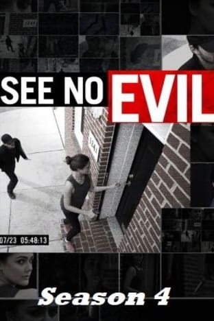 See No Evil - Season 4