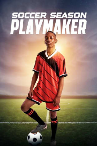 Soccer Season: Playmaker
