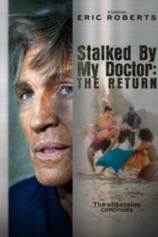 Stalked by My Doctor: The Return