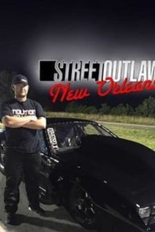Street Outlaws New Orleans - Season 02
