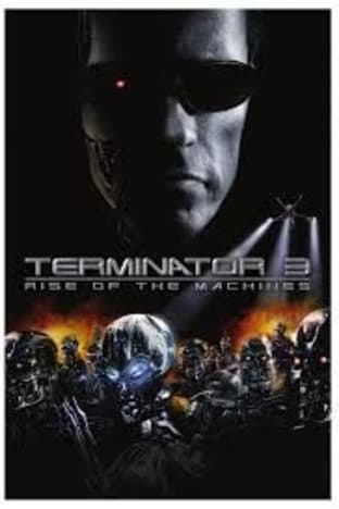 Terminator 3: Rise Of The Machines