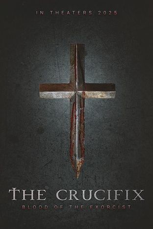 The Crucifix: Blood of the Exorcist