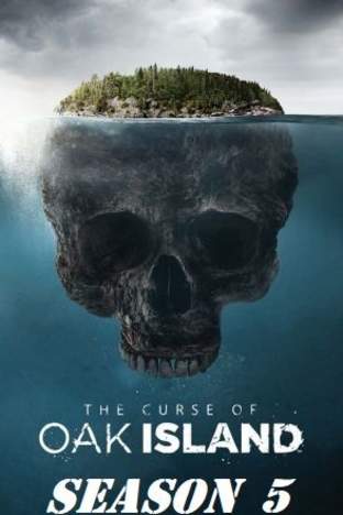 The Curse of Oak Island - Season 5