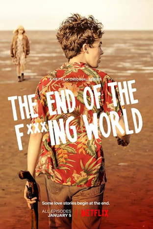 The End of the F***ing World - Season 1