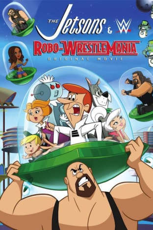 The Jetsons & WWE: Robo-WrestleMania!
