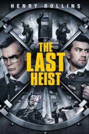 The Last Heist