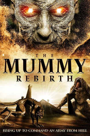The Mummy: Rebirth