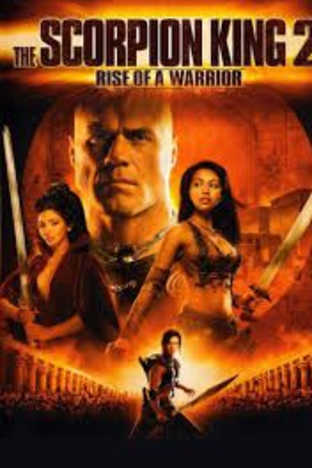The Scorpion King: Rise Of A Warrior