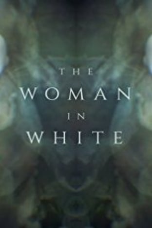 The Woman in White - Season 1