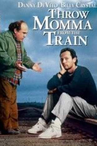 Throw Momma from the Train