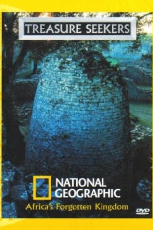 Treasure Seekers - Africas Forgotten Kingdom