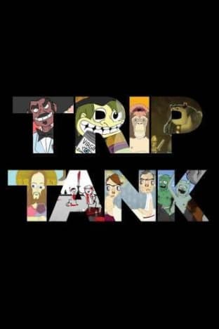 TripTank - Season 2