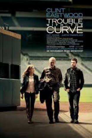 Trouble With The Curve