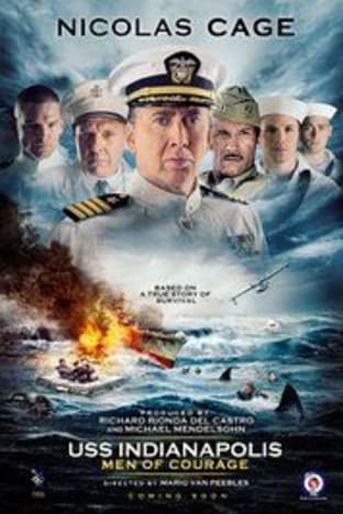 USS Indianapolis: Men of Courage