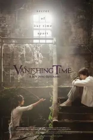 Vanishing Time: A Boy Who Returned