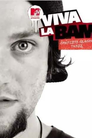 Viva La Bam - Season 03