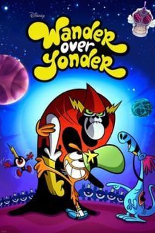 Wander Over Yonder - Season 1