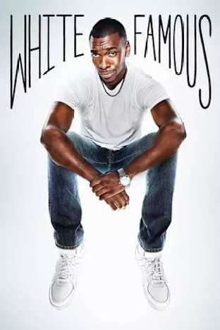 White Famous - Season 01