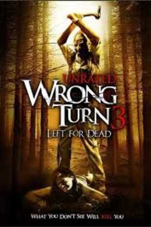 Wrong Turn 3: Left For Dead