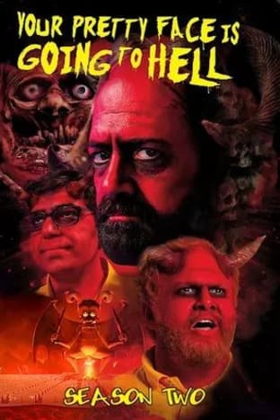 Your Pretty Face is Going to Hell - Season 02